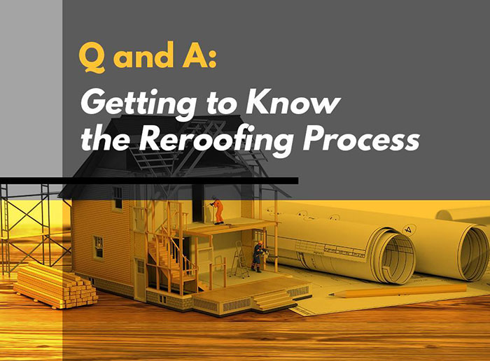 Getting to Know the Reroofing Process