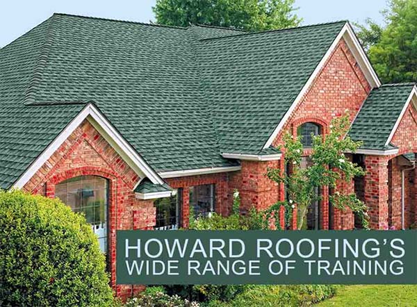 Howard Roofing’s Wide Range of Training