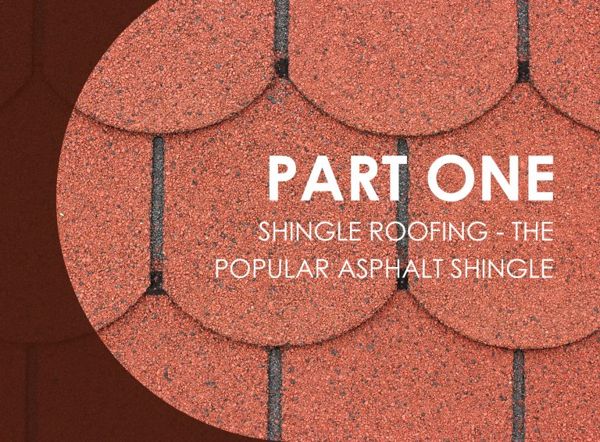 The Popular Asphalt Shingle